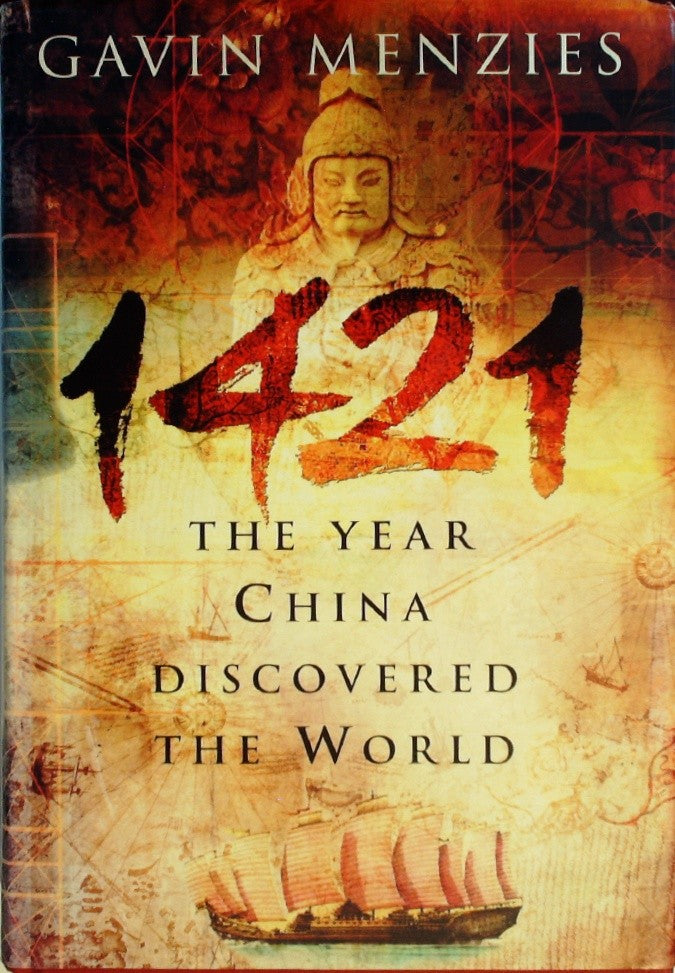 1421: The Year China Discovered the World by Menzies