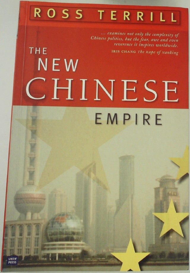 The New Chinese Empire by Ross Terrill