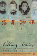 Falling Leaves: The True Story of an Unwanted Chinese Daughter
