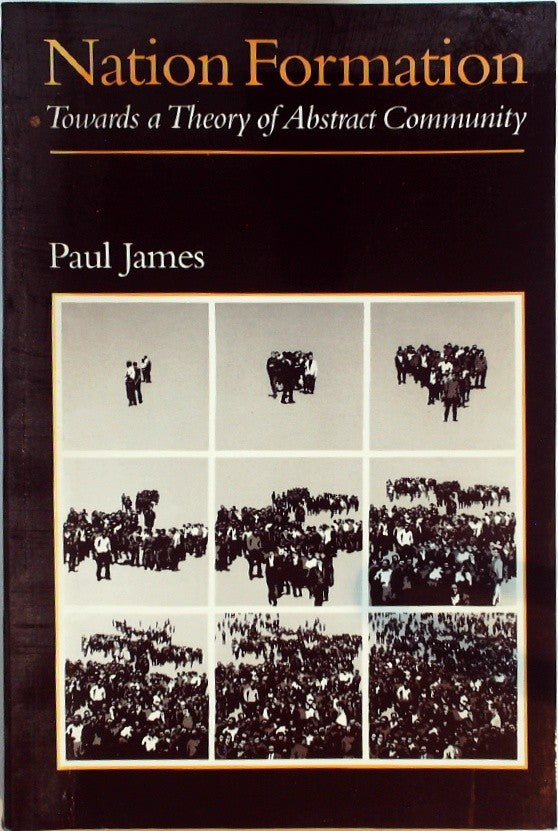 Nation Formation Towards a Theory of Abstract Community by James