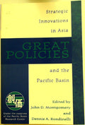 Great Policies: Strategic Innovations in Asia and the Pacific Basin