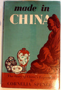 Made in China: The Story of China's Expression by Spencer