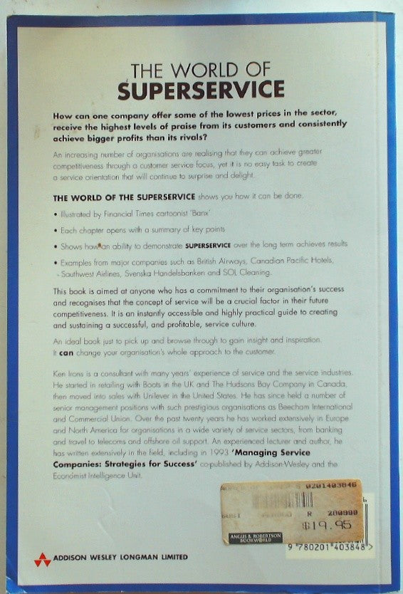 The World of Superservice: Creating Profit Through a Passion for Customer Servic