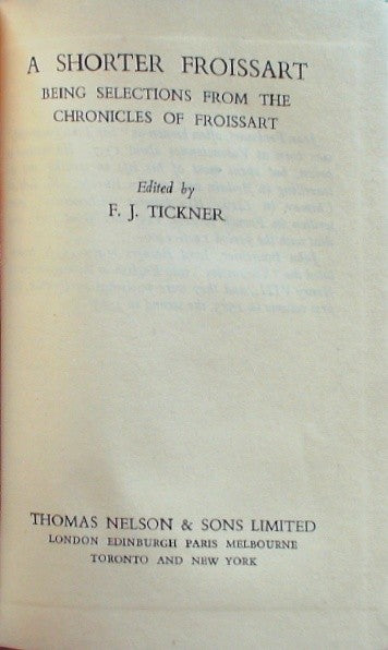 A Shorter Froissart: Being Selections from the Chronicles of Froissart