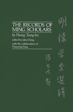 The Records of Ming Scholars (English and Chinese Edition)