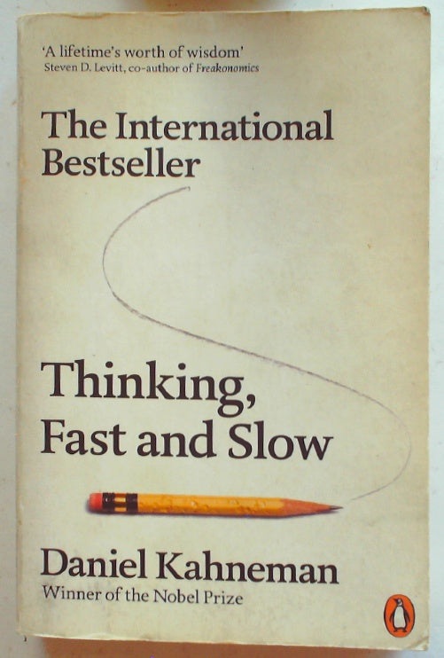 Thinking, Fast and Slow