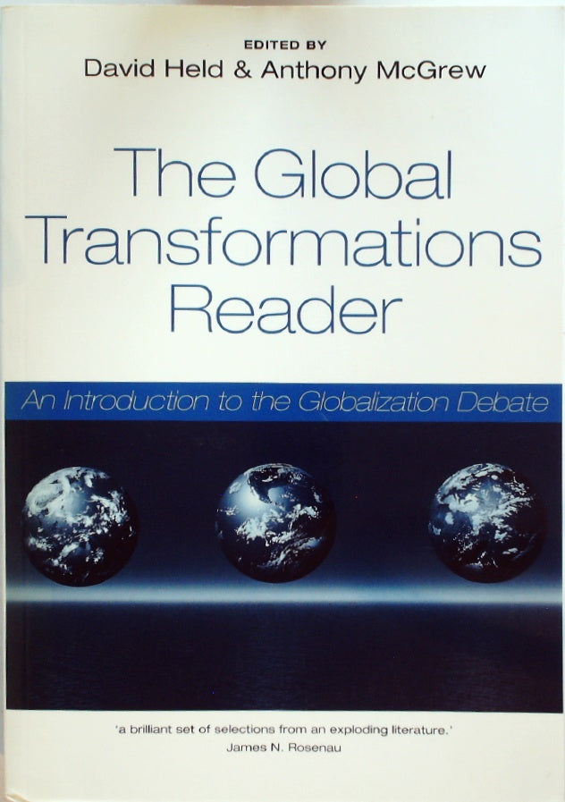 Global Transformations Reader: An Introduction to the Globalization Debate