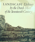 LANDSCAPE: Etchings By the Dutch Masters of the Seventeenth Century